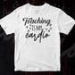 Teaching Is My Cardio Editable T shirt Design In Ai Png Svg Cutting Printable Files