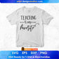 Teaching Is My Favorite Editable T shirt Design In Ai Svg Png Cutting Printable Files