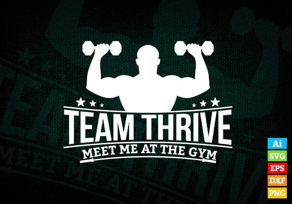 products/team-thrive-meet-me-at-the-gym-fitness-vector-t-shirt-design-in-ai-svg-png-files-236.jpg