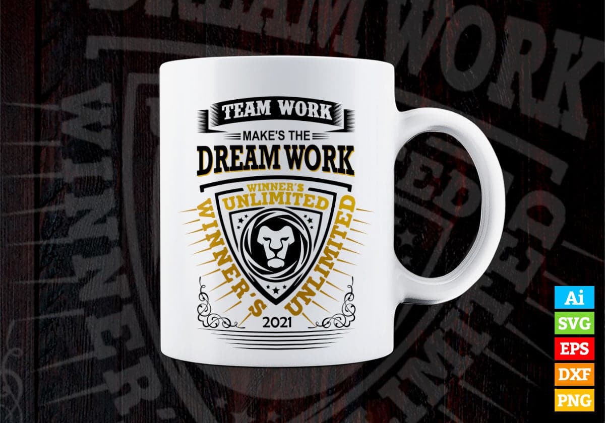 Team Work Make's The Dream Work Vector T-shirt Design in Ai Svg Png Files