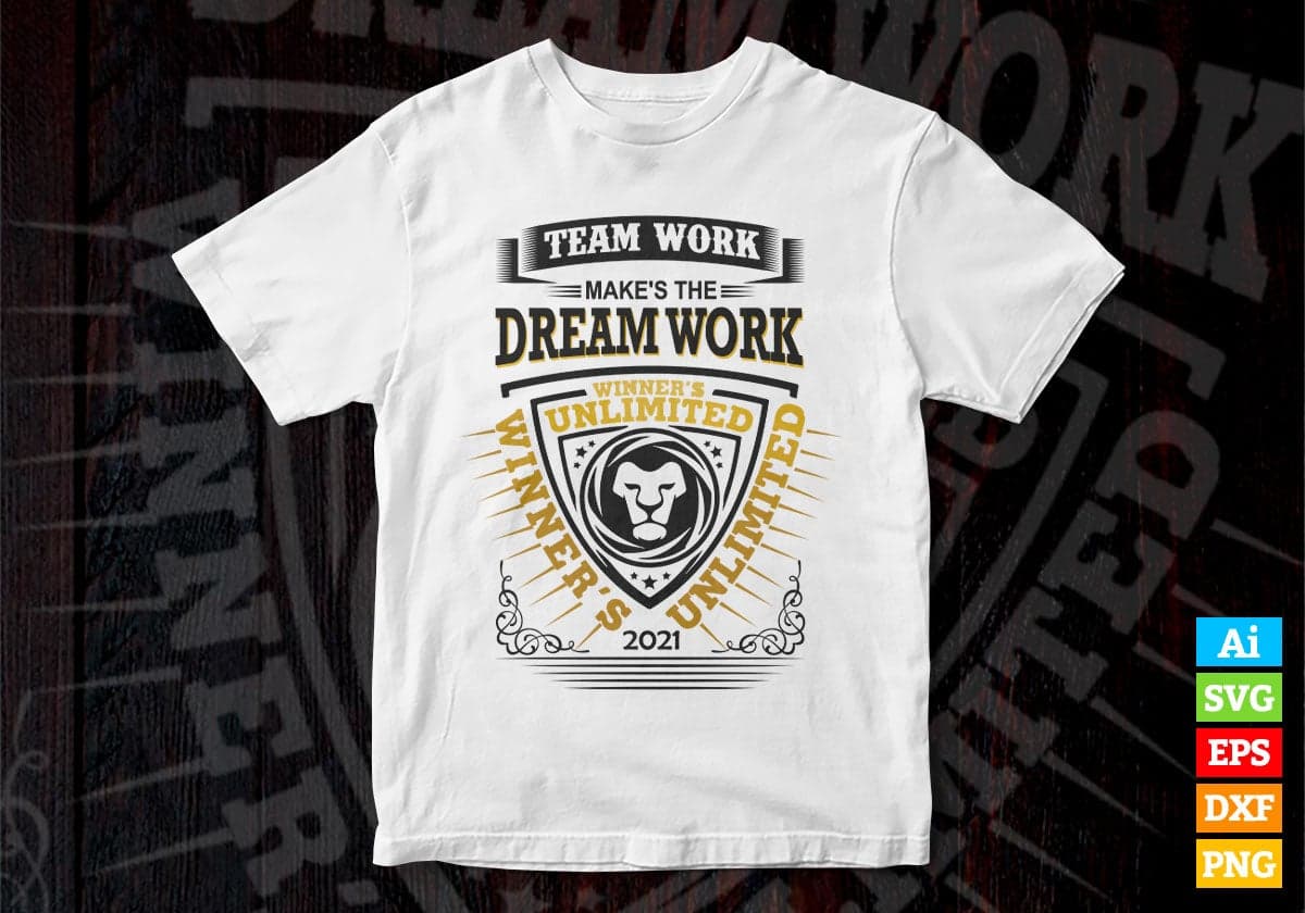 Team Work Make's The Dream Work Vector T-shirt Design in Ai Svg Png Files