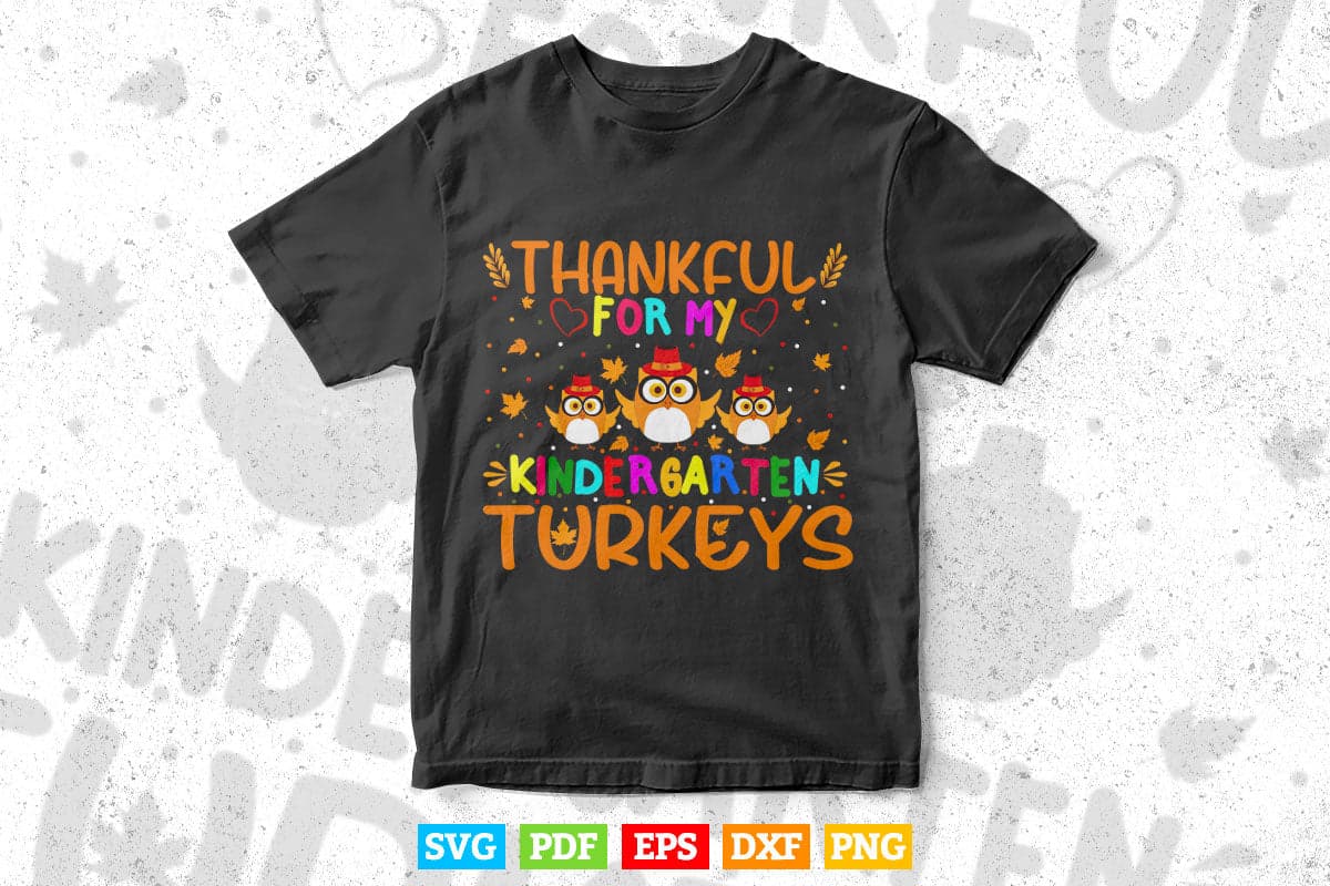 Thankfulll for my Kindergarten Thanksgiving Svg Png Cut Files.