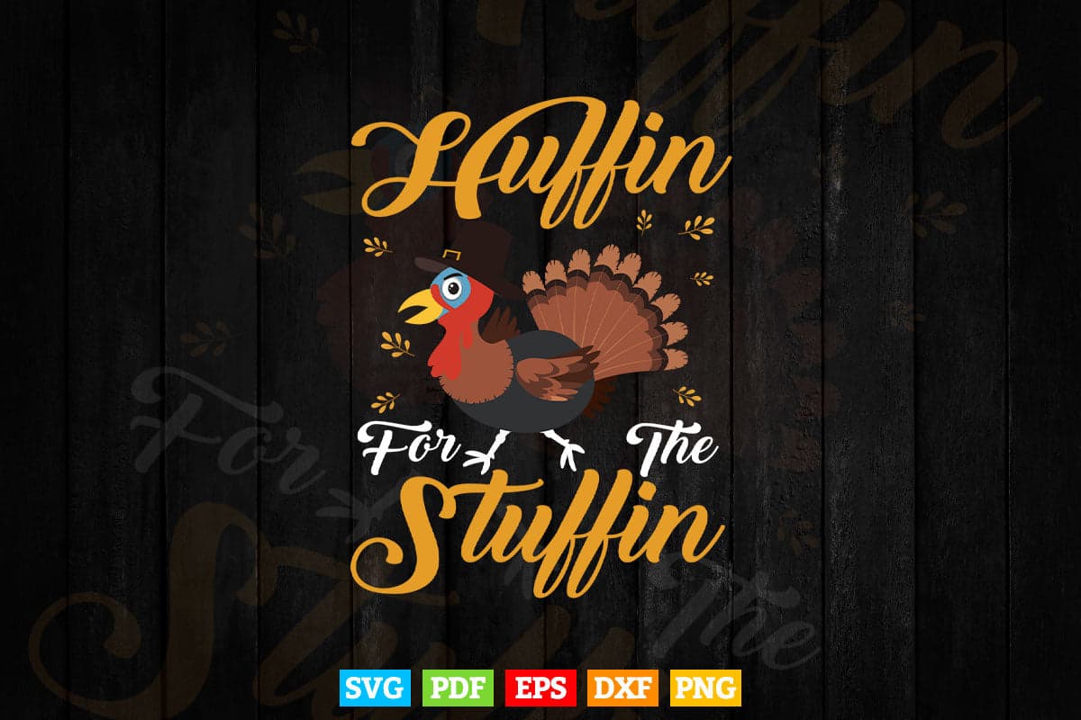 Thanksgiving Turkey Trot Huffin For The Stuffin 5K Svg Png Cut Files.