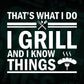 That's What I Do Drink Grill Know Things Funny BBQ T shirt Design Ai Png Svg Printable Files