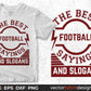 The Best Football Sayings And Slogans American Football Editable T shirt Design Svg Cutting Printable Files