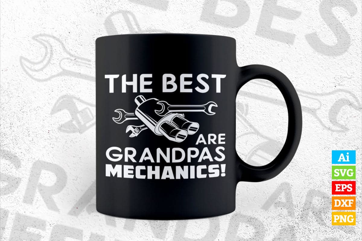 The Best Grandpas are Mechanics Funny Grandchild Baby Onesie Editable Vector T-shirt Design in Ai Svg Png Files