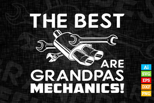 The Best Grandpas are Mechanics Funny Grandchild Baby Onesie Editable Vector T-shirt Design in Ai Svg Png Files