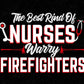 The Best Rind Of Nurses Warry Firefighters Editable T shirt Design In Ai Png Svg Cutting Printable Files