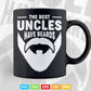 The Best Uncles Have Beards Svg Png Cut Files.