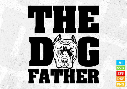 The Dog Father Animal Vector T shirt Design In Svg Png Cutting Printable Files