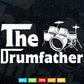 The Drumfather Drumming Svg Cut Files.