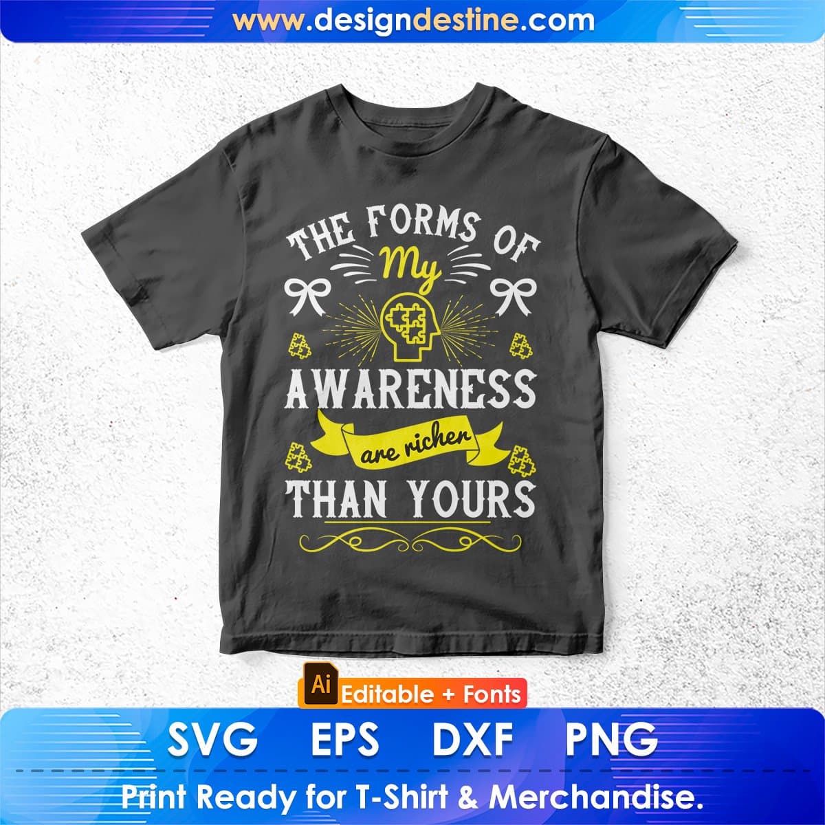 The Forms Of My Awareness Are Richer Than Yours Editable T shirt Design In Ai Svg Files