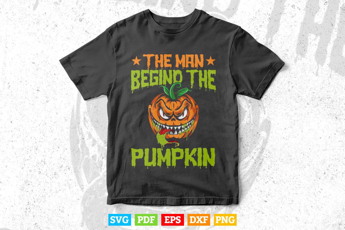 The Man Behind The Pumpkin Baby Dad Son Halloween Svg T shirt Design.