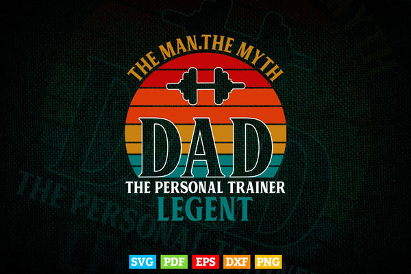 products/the-man-myth-legend-dad-personal-trainer-svg-digital-files-441.jpg