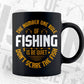 The Number One Rule Of Fishing Is Be Quiet Don't Scare The Fish Vector T shirt Design in Ai Png Svg Files