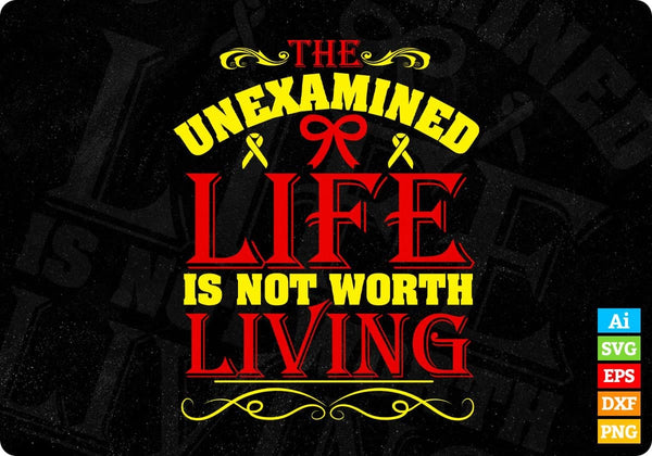 products/the-unexamined-life-is-not-worth-living-awareness-editable-t-shirt-design-in-ai-svg-files-143.jpg