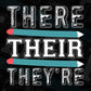 There Their They're English Grammar Funny Teacher Editable T shirt Design In Ai Png Svg Printable Files