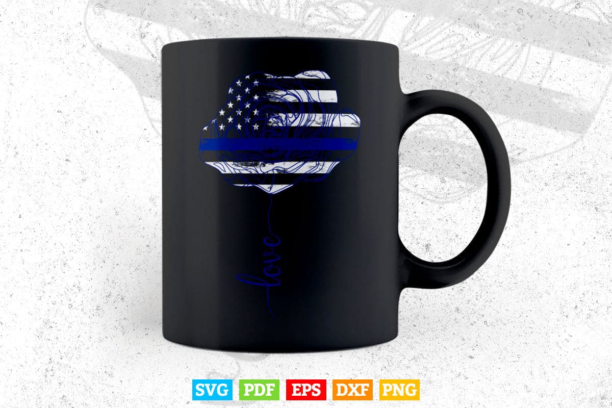 Thin Blue Line Flag Flower Police Officer Law Enforcement Svg Cricut Files.