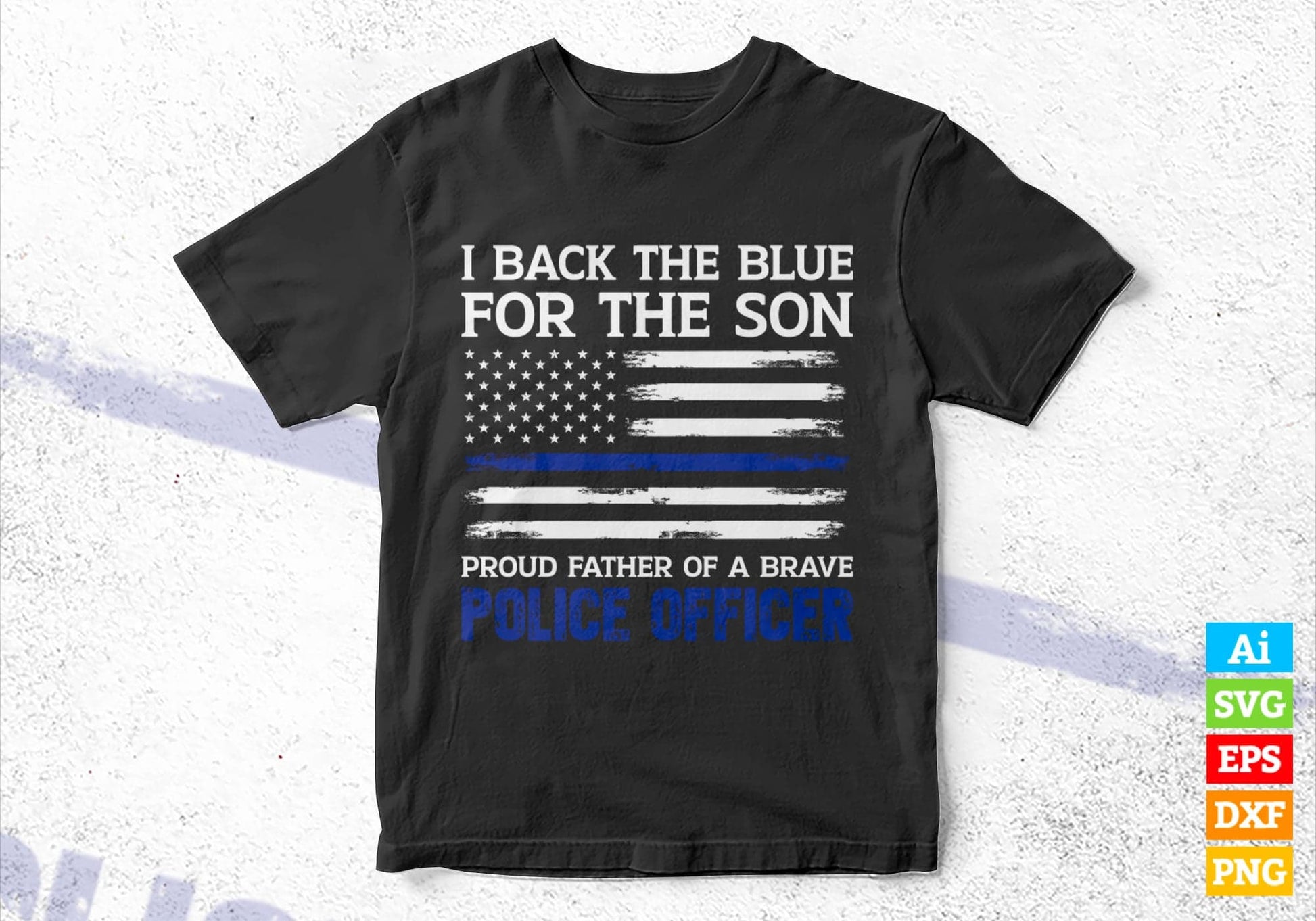 Thin Blue Line USA Flag Proud Father Of A Brave Police Officer Son Father's Day Editable Vector T shirt Design in Ai Png Svg Files.