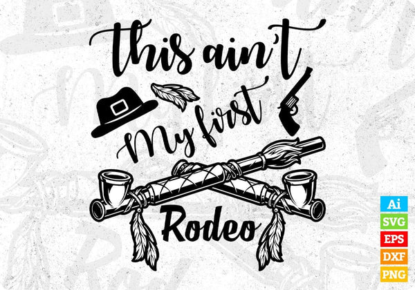 products/this-aint-my-first-rodeo-horse-t-shirt-design-in-svg-png-cutting-printable-files-816.jpg