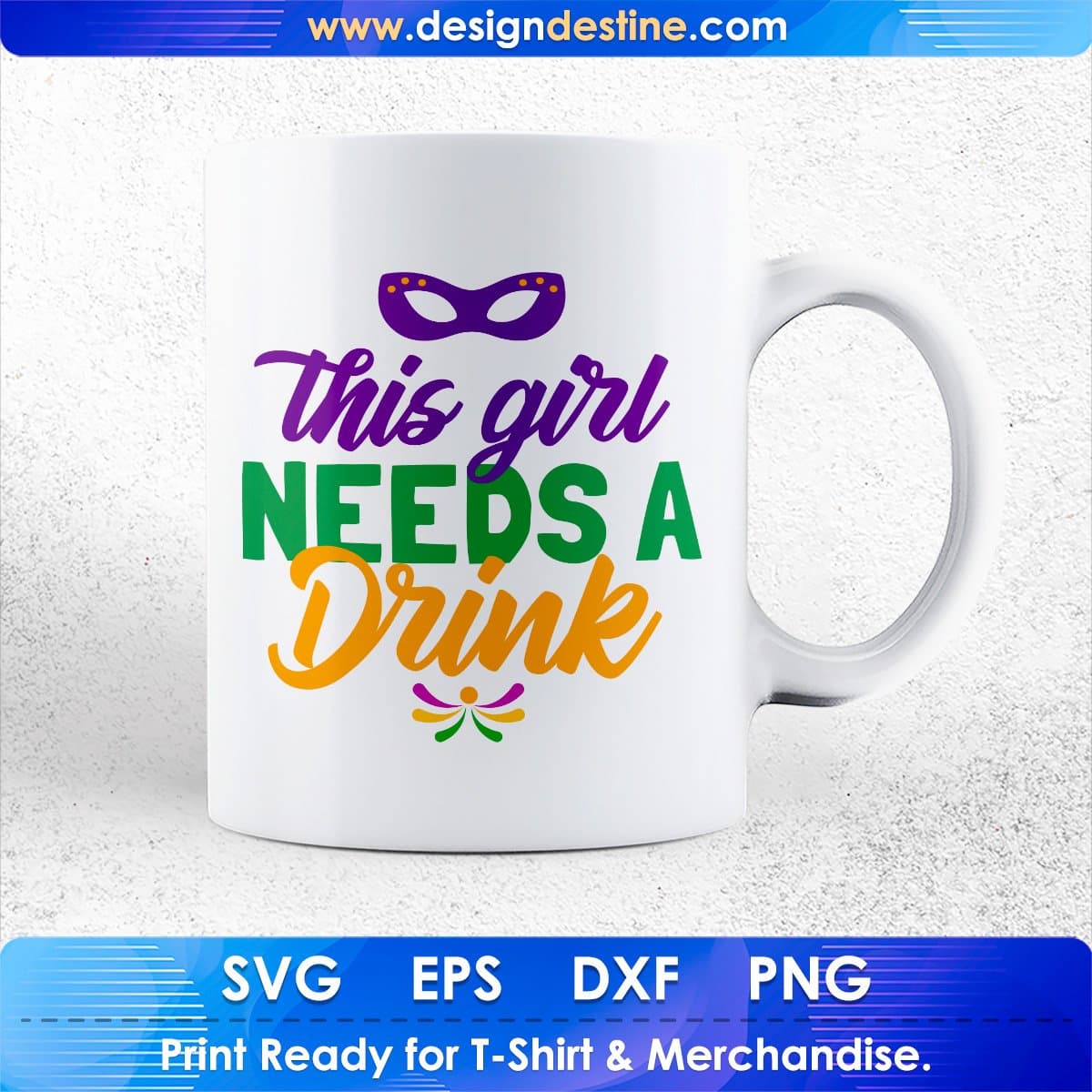 This Girl Needs A Drink Mardi Gras T shirt Design In Ai Svg Printable Files