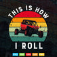 This Is How I Roll Vintage Retro Monster Truck Lover In Svg Png Files.