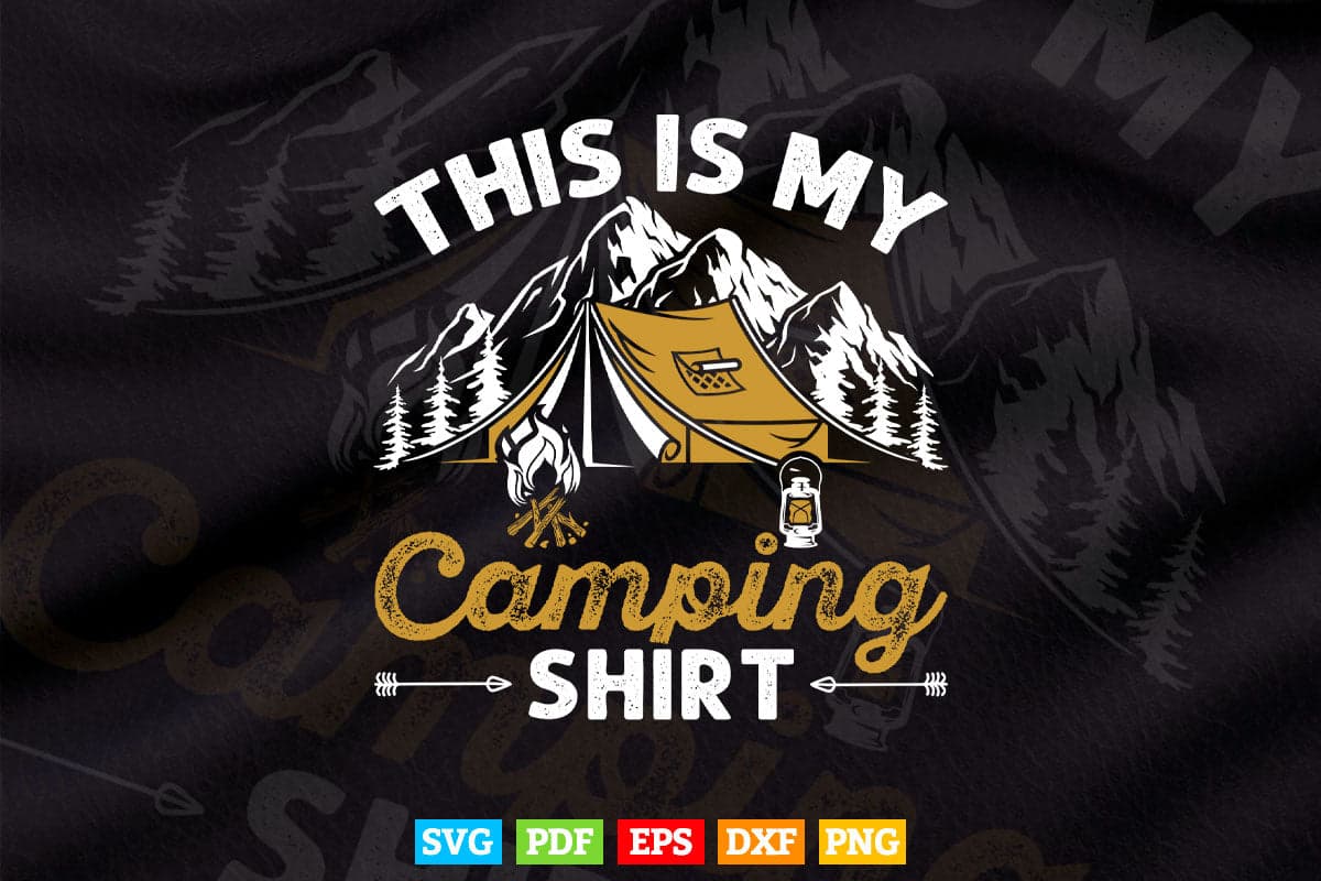 This Is My Camping Funny Camper Svg Digital Files.