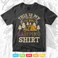 This Is My Camping Shirt Novelty Camper Gift Svg Png Cut Files.