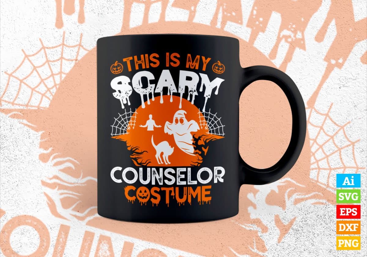 This Is My Scary Counselor Costume Happy Halloween Editable Vector T-shirt Designs Png Svg Files