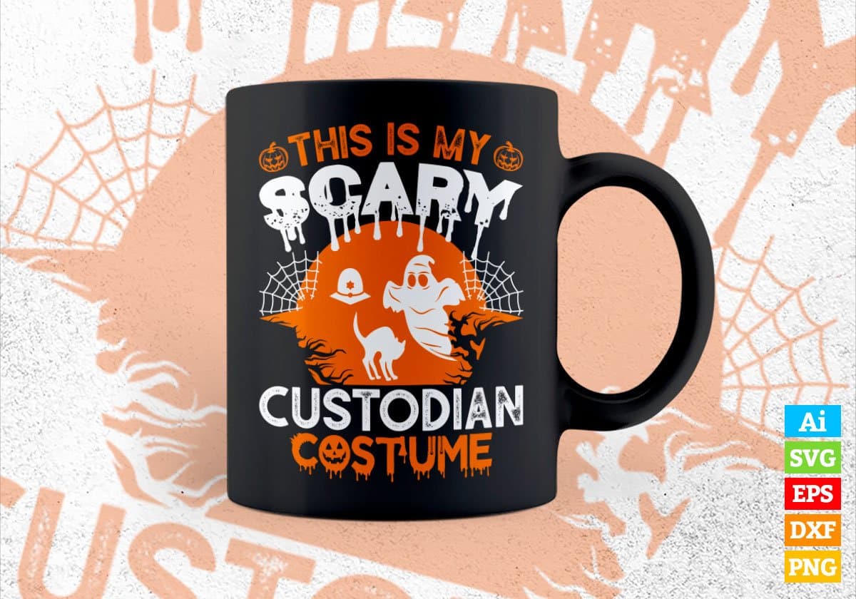 This Is My Scary Custodian Costume Happy Halloween Editable Vector T-shirt Designs Png Svg Files