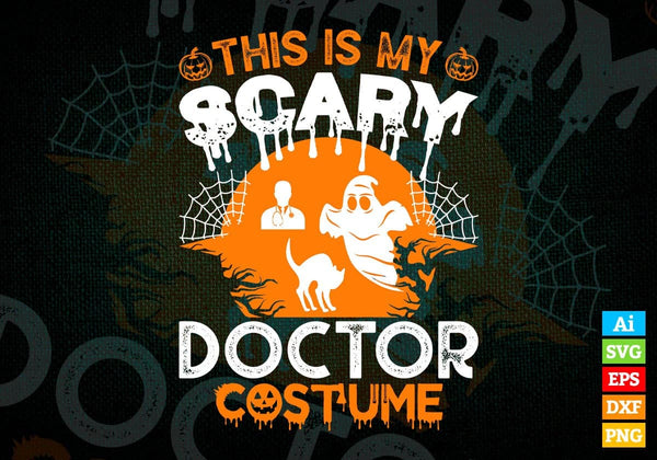 products/this-is-my-scary-doctor-costume-happy-halloween-editable-vector-t-shirt-designs-png-svg-580.jpg