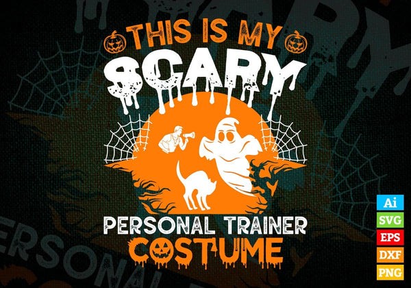 products/this-is-my-scary-personal-trainer-costume-happy-halloween-editable-vector-t-shirt-designs-685.jpg