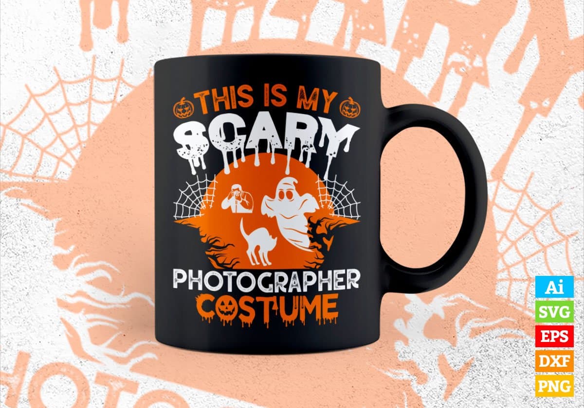 This Is My Scary Photographer Costume Happy Halloween Editable Vector T-shirt Designs Png Svg Files