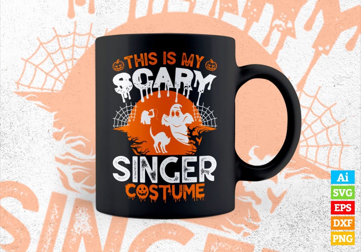 This Is My Scary Singer Costume Happy Halloween Editable Vector T-shirt Designs Png Svg Files