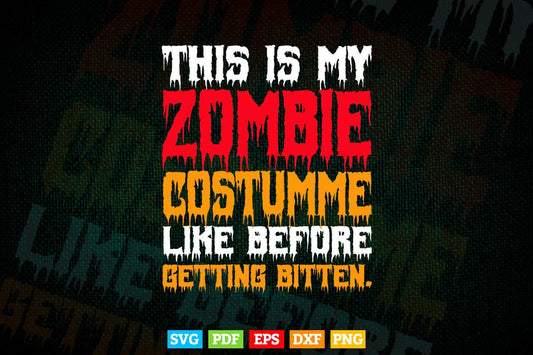This is My Zombie Costume Halloween Svg T shirt Design.