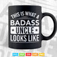 This is What a Badass Uncle Looks Like Gag Xmas Presents Svg Png Cut Files.