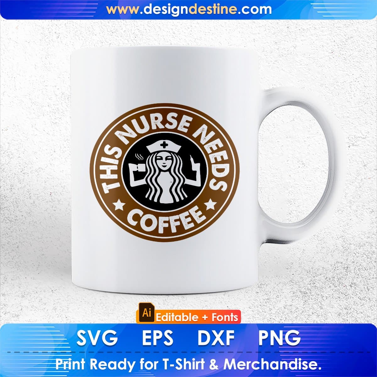 This Nurse Needs Coffee For Coffee Lover Editable T shirt Design In Ai Svg Files