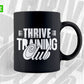 Thrive Training Club Vector T-shirt Design in Ai Svg Png Files