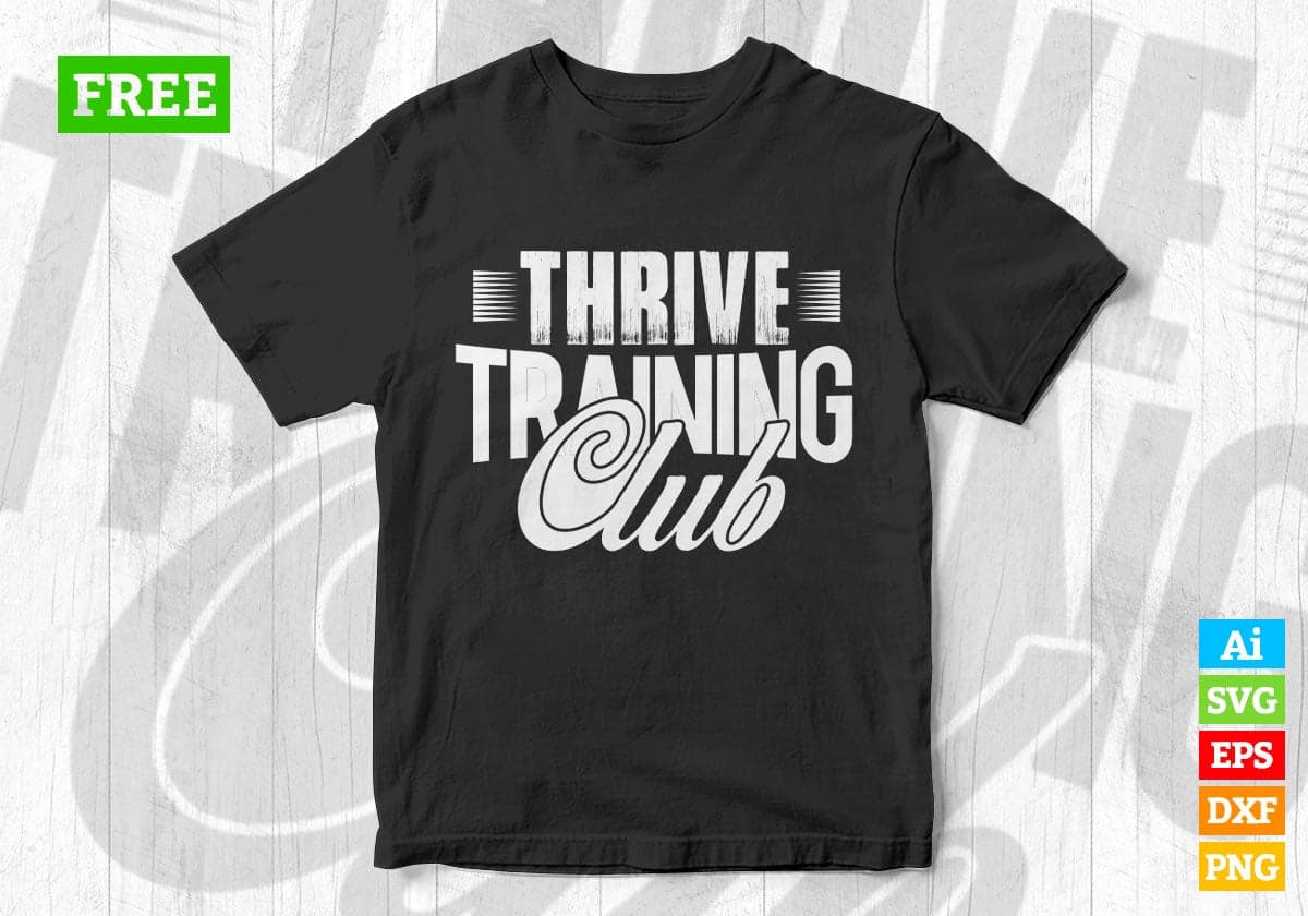 Thrive Training Club Vector T-shirt Design in Ai Svg Png Files