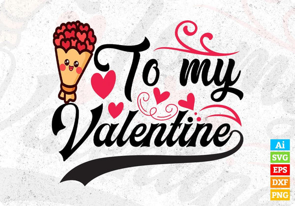 products/to-my-valentine-vector-t-shirt-design-in-svg-png-cutting-printable-files-342.jpg