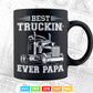 Truck Driver Dad Funny Gift Best Truckin' Papa Ever Vector T shirt Design Svg Printable Files
