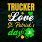 Trucker Love St. Patrick's Day Editable Vector T-shirt Designs Png Svg Files