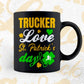 Trucker Love St. Patrick's Day Editable Vector T-shirt Designs Png Svg Files