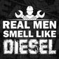 Trucker Mechanic Farmer Real Men Smell Like Diesel Editable Vector T-shirt Design in Ai Svg Png Files