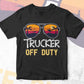 Trucker Off Duty With Sunglass Funny Summer Gift Editable Vector T-shirt Designs Png Svg Files