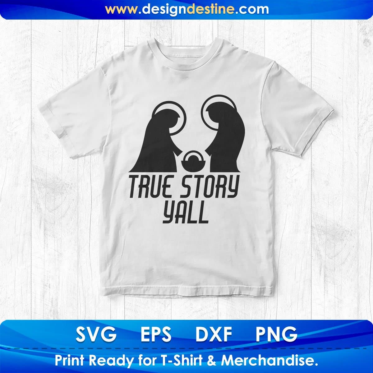 True Story Yall Quotes T shirt Design In Png Svg Cutting Printable Files