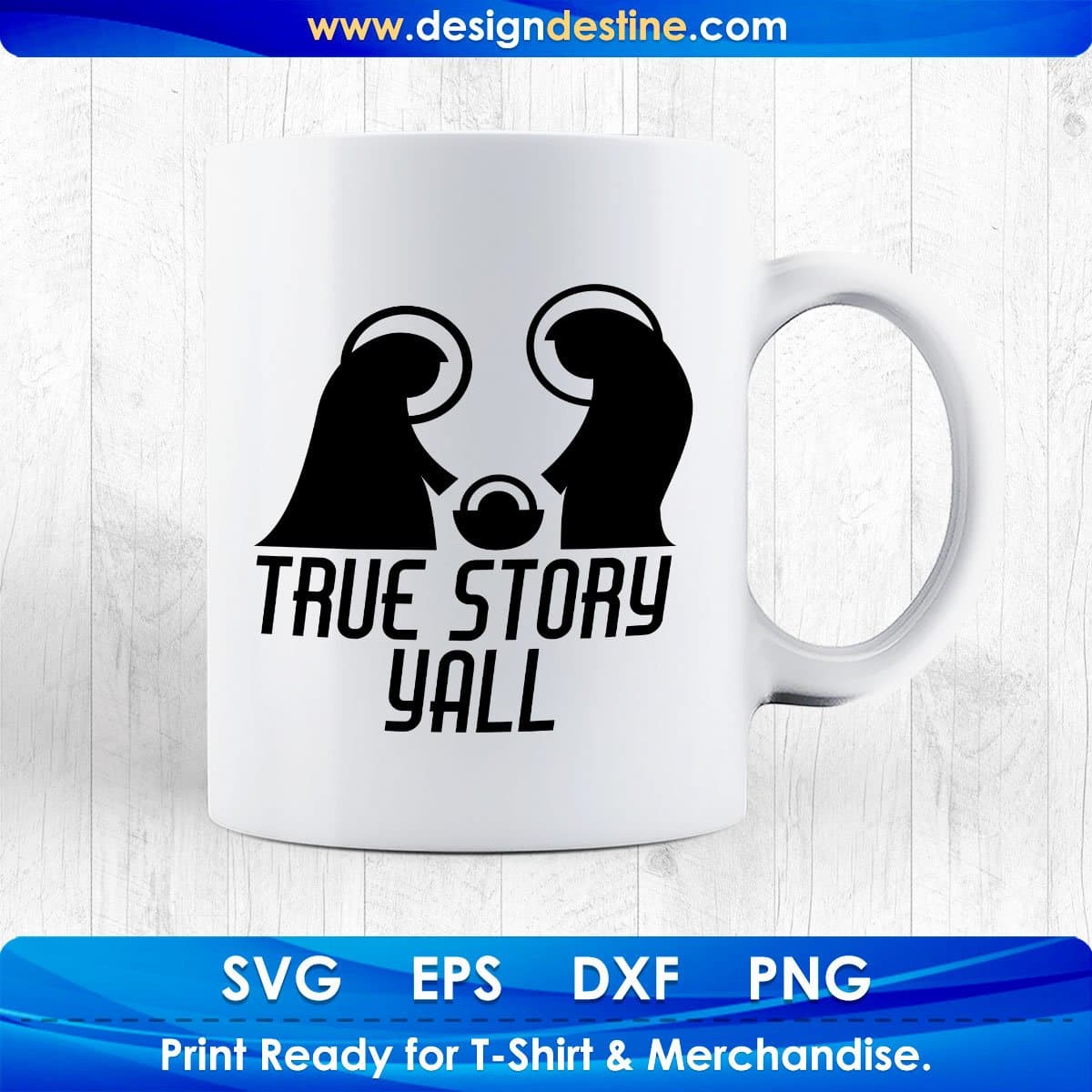 True Story Yall Quotes T shirt Design In Png Svg Cutting Printable Files