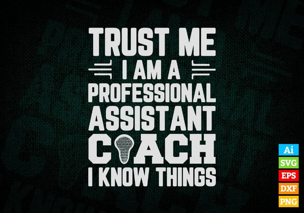products/truest-me-i-am-a-professional-assistant-coach-i-know-things-editable-vector-t-shirt-700.jpg