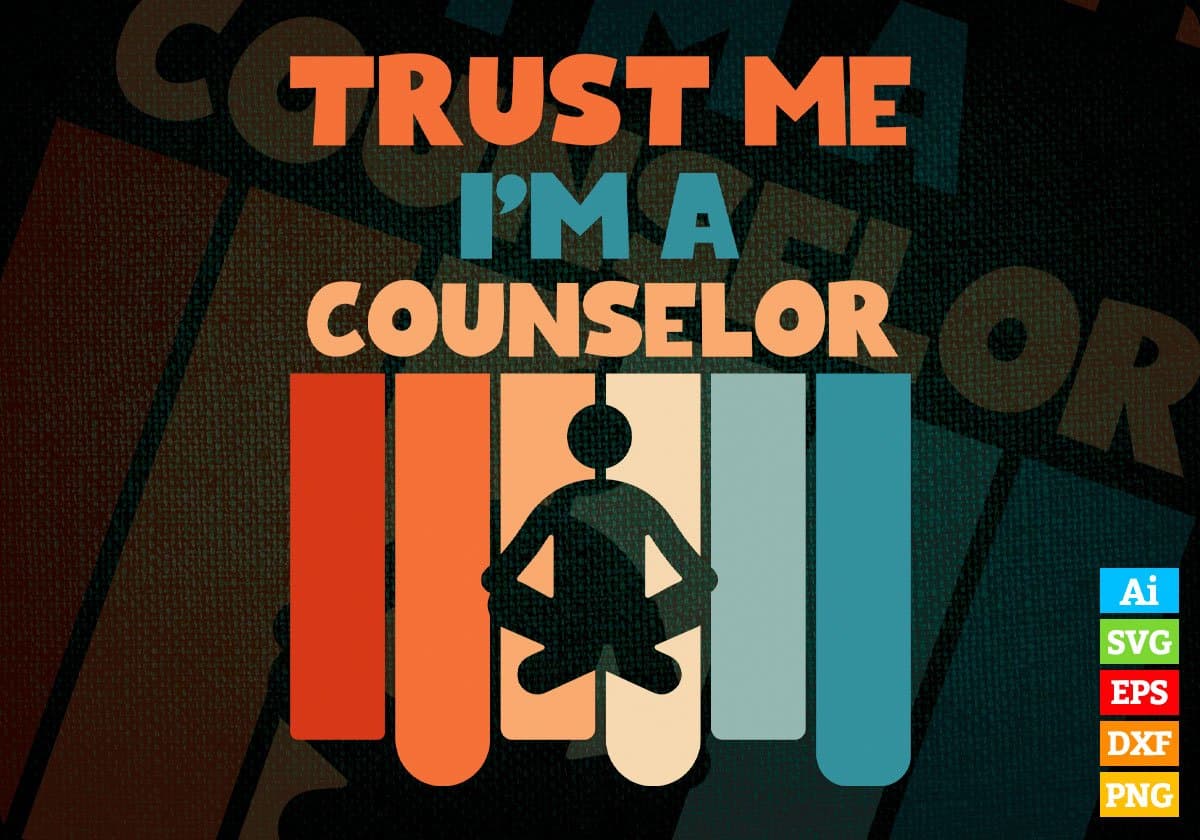 Trust Me I'M A Counselor Vintage Editable Vector T-shirt Designs Png Svg Files
