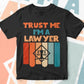 Trust Me I'M A Lawyer Vintage Editable Vector T-shirt Designs Png Svg Files